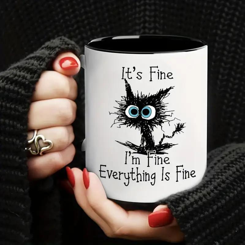 ҽ  Ŀ ӱ,  Ŀ , Its Fine Im Fine Everything Its Fine Water Cup,  ܿ  , , 11oz